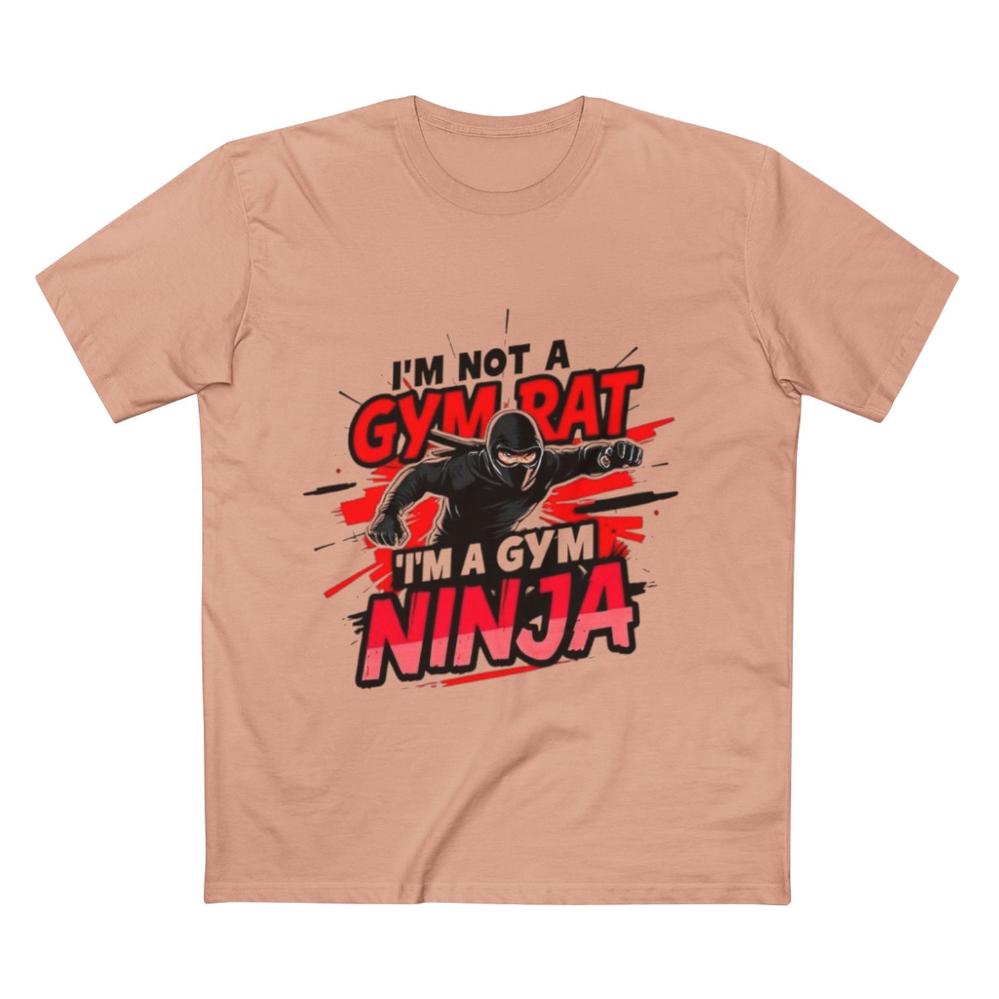 Men's Tee: Funny 'I'm Not a Gym Rat, I'm a Gym Ninja' Motivational T-Shirt