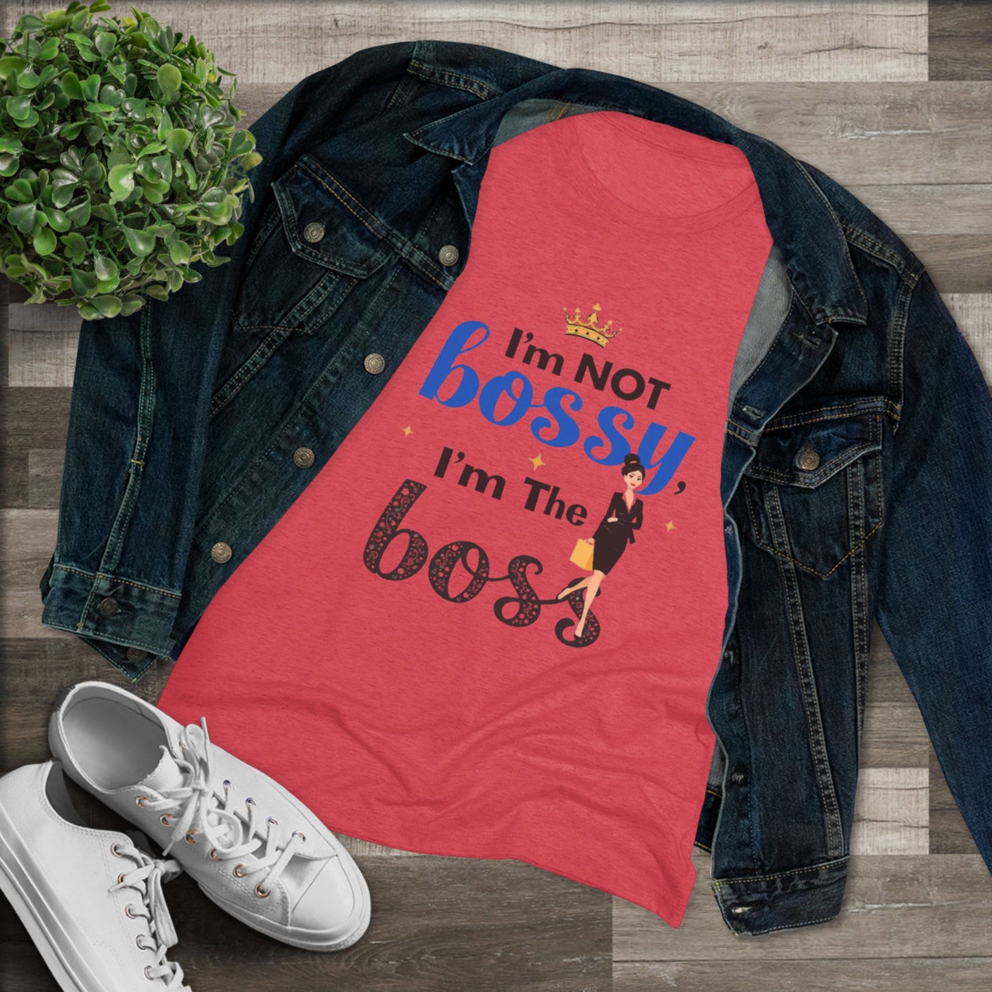 Women's Funny Gym Triblend Tee - "I'm Not Bossy, I Am The Boss"