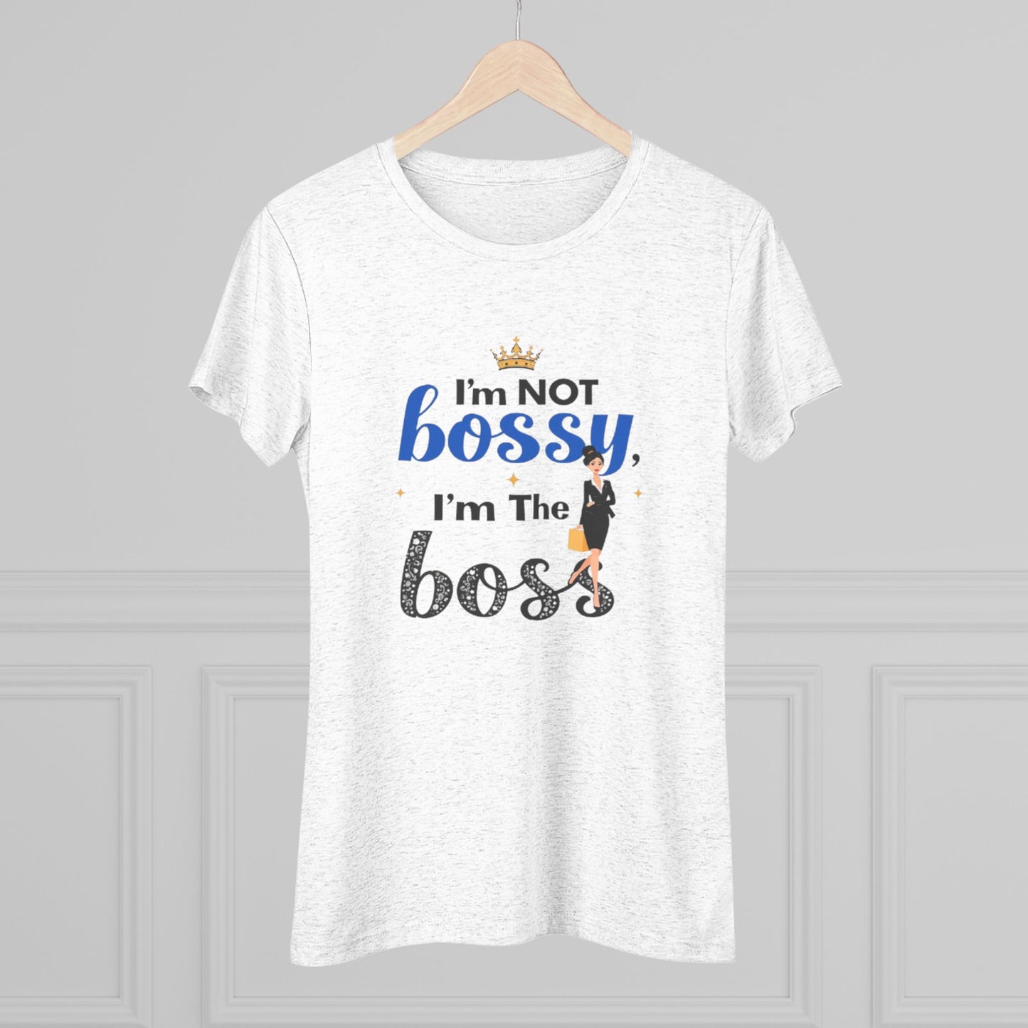 Women's Funny Gym Triblend Tee - "I'm Not Bossy, I Am The Boss"