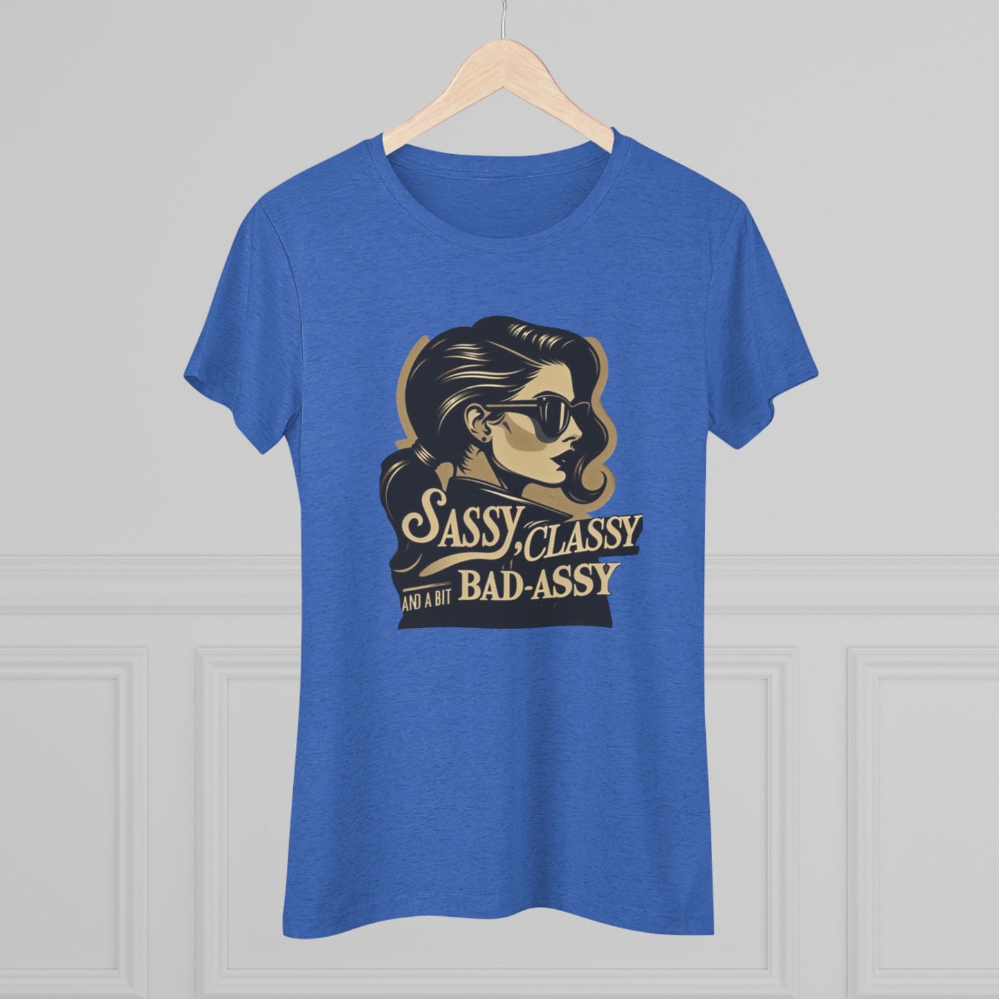 Women's Tee - 'Sassy, Classy and a Bit Bad-Assy' Funny Motivational Shirt