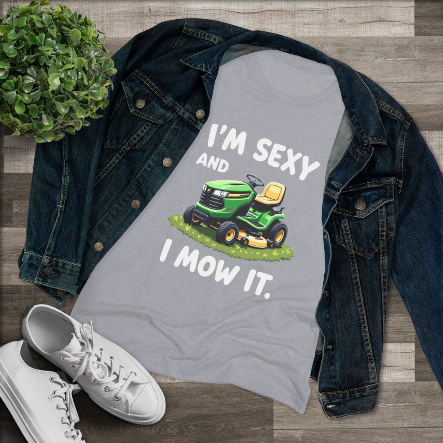 Funny Women's Triblend Tee - I'm Sexy and I Mow It